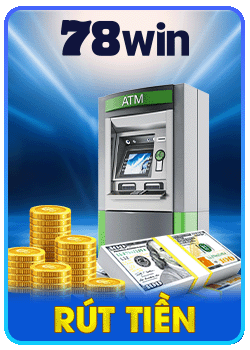 78win 17 Rút tiền 78win